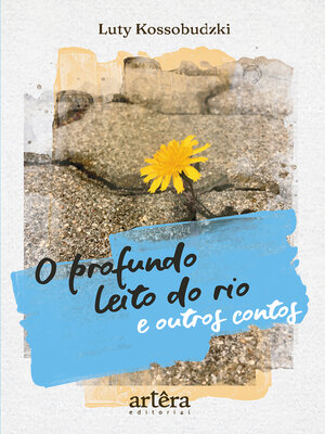 cover image of O Profundo Leito do Rio e Outros Contos